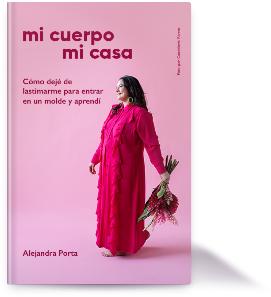 Portada del libro Mi cuerpo mi casa de Alejandra Porta